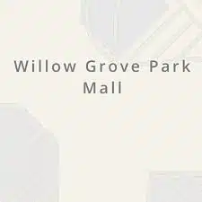 Willow Grove Park Mall