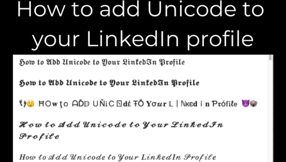 How to Add Unicode to Your LinkedIn Profile