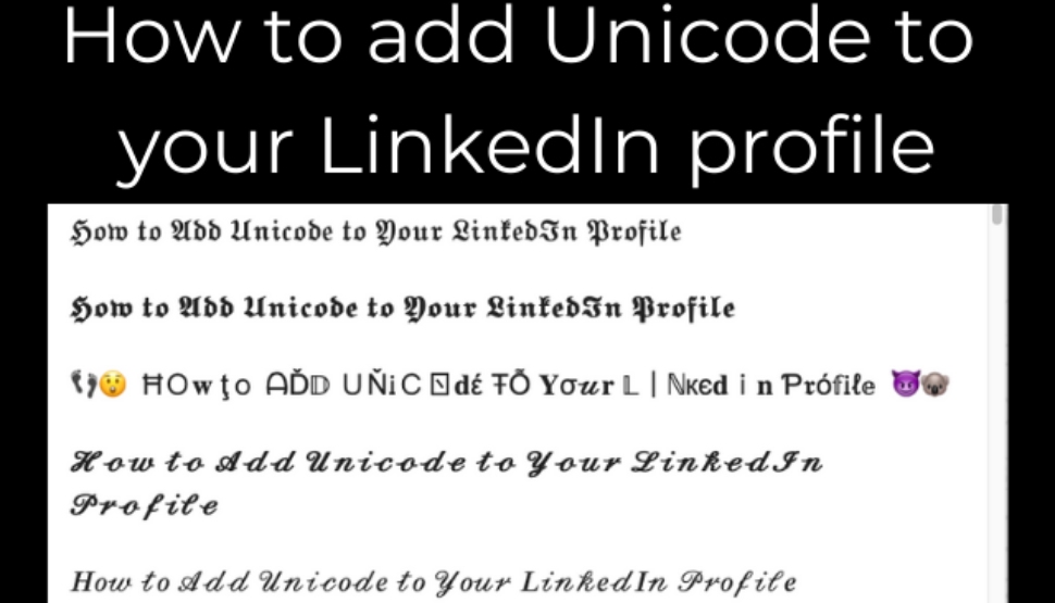 How to Add Unicode to Your LinkedIn Profile