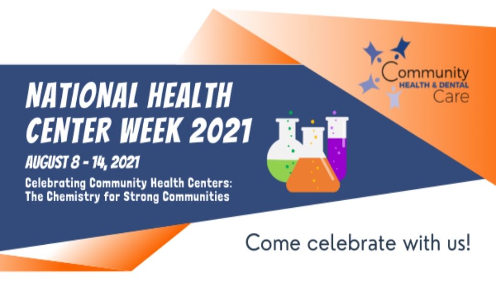 Community Health & Dental Care Celebrates National Health Center Week