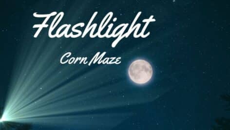 At The Gilbertsville Farm, you can enjoy a Flashlight Corn Maze.