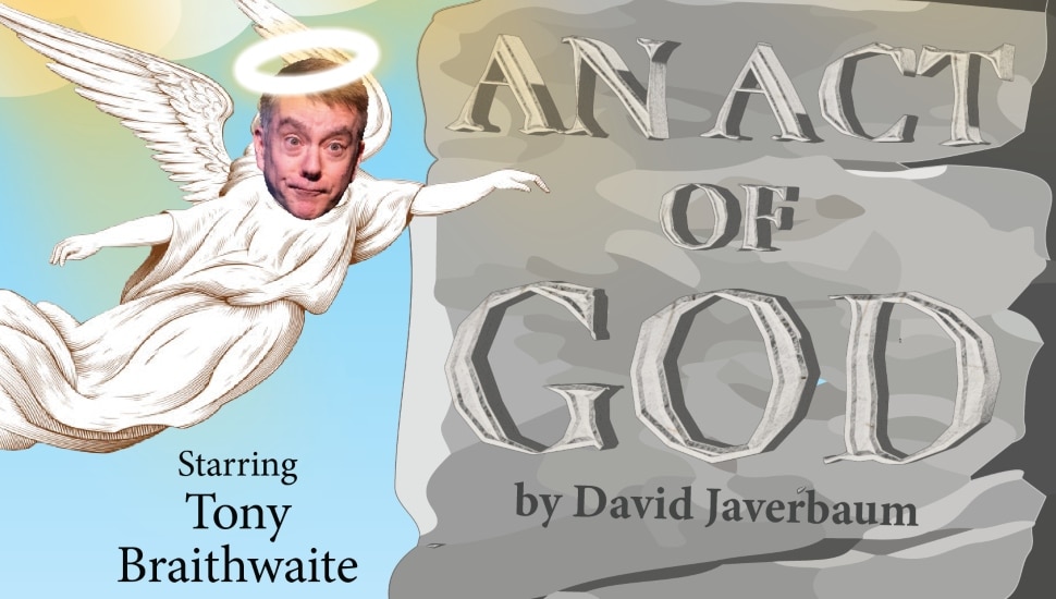 Text "An Act of God" with an angel flying next to it, in promotion of the upcoming play at Act II Playhouse.