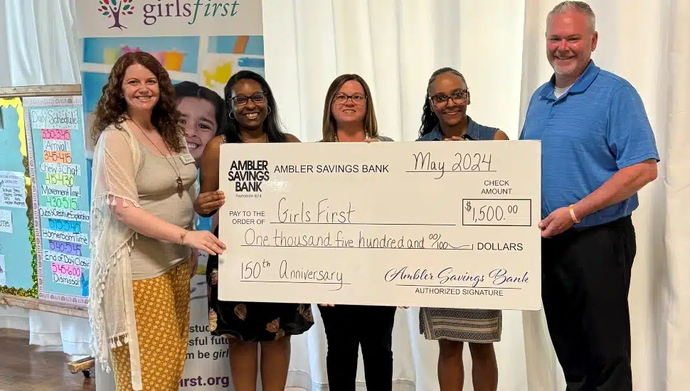 As it celebrated it 150th anniversary, Ambler Savings Bank donated As it celebrated it 150th anniversary, Ambler Savings Bank donated $1,500 to four area nonprofits, including Girls First (pictured).,500 to four area nonprofits, including Girls First (pictured).