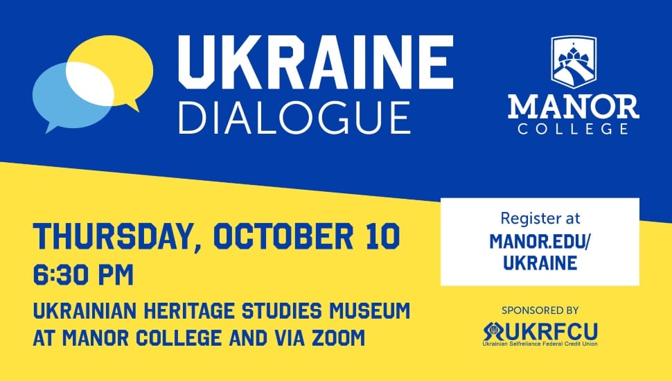 A banner showcasing Manor College's Ukraine Dialogue on Oct. 10