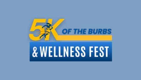 A graphic promoting the 5K of the Burbs & Wellness Fest.