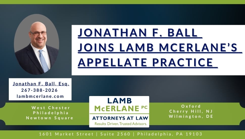 A graphic with a photo of Jonathan F. Ball with text indicating that he has joined Lamb McErlane as as Of Counsel.