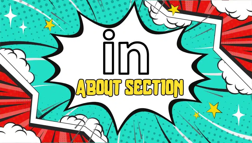 Comic-style graphic with a colorful explosion design featuring the words "in ABOUT SECTION" in bold, playful font, along with "POW!" effects for emphasis.