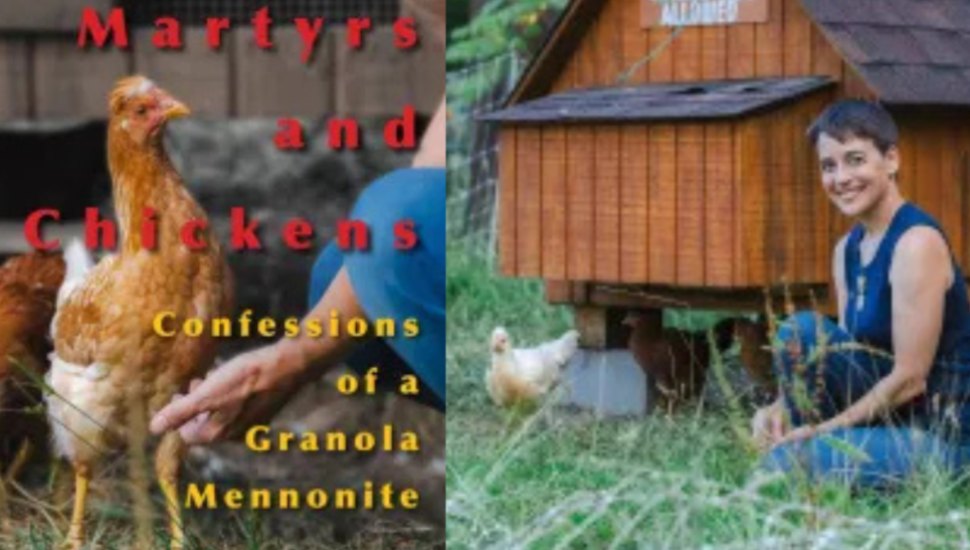 On the left is the cover of Author Kirsten Eve Beachy's book, "Martyrs and Chickens." On the right is a photo of Beachy sitting in the grass by a chicken coup, with chickens roaming.