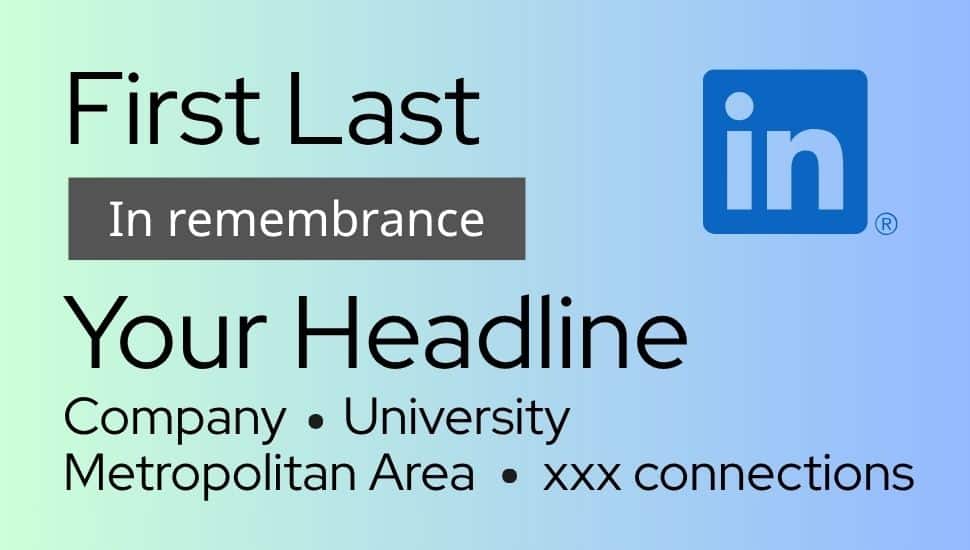 In Remembrance on LinkedIn
