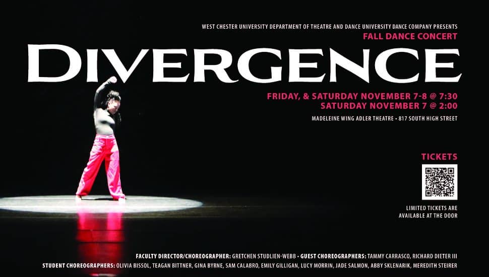 Promotional poster for West Chester University’s Dance Company Fall Dance Concert DIVERGENCE, showing a dancer in red pants performing under a spotlight, with event details for November 7–8 at the Madeleine Wing Adler Theatre.