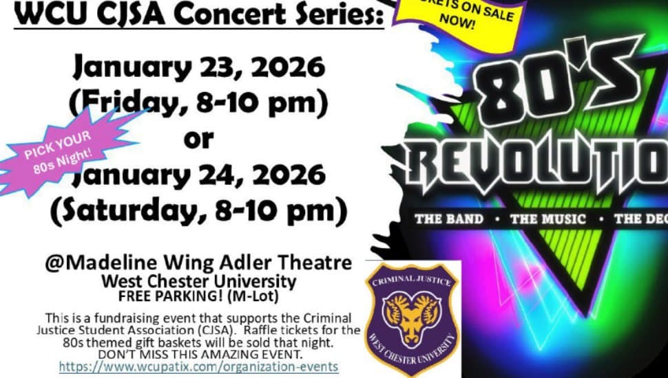 Event poster for the WCU CJSA Concert Series featuring 80s Revolution, listing January 23 or January 24, 2026, 8–10 p.m., at the Madeline Wing Adler Theatre, West Chester University, with free parking and ticket information.