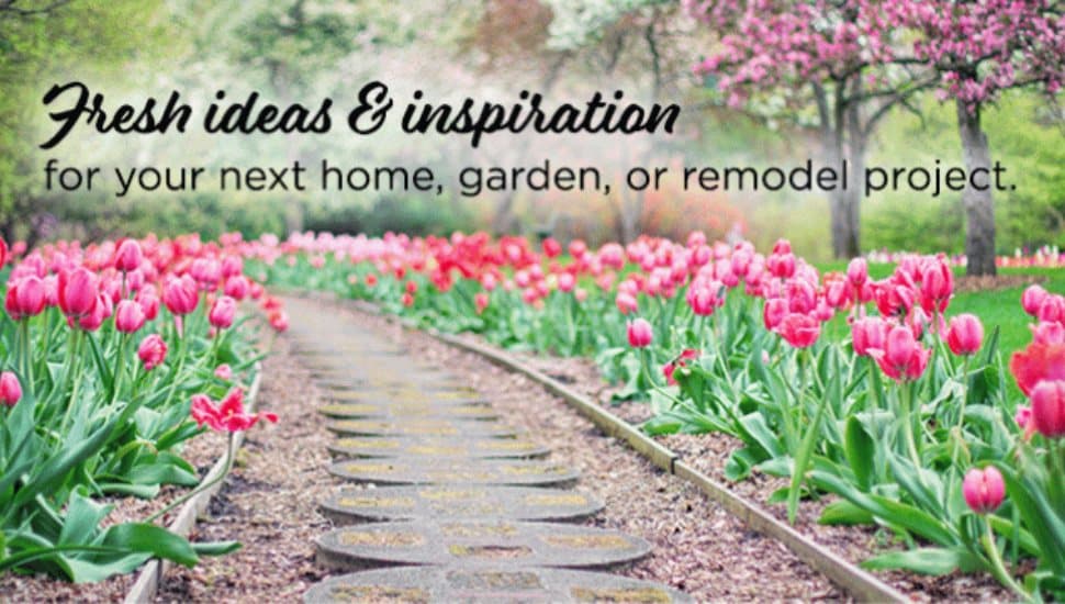 Garden pathway lined with blooming pink tulips and spring trees, overlaid with text reading “Fresh ideas & inspiration for your next home, garden, or remodel project."