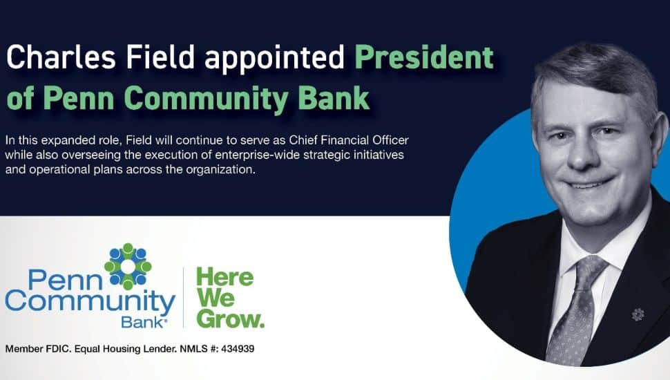 Graphic announcing Charles Field as President of Penn Community Bank, expanding his role while continuing as Chief Financial Officer