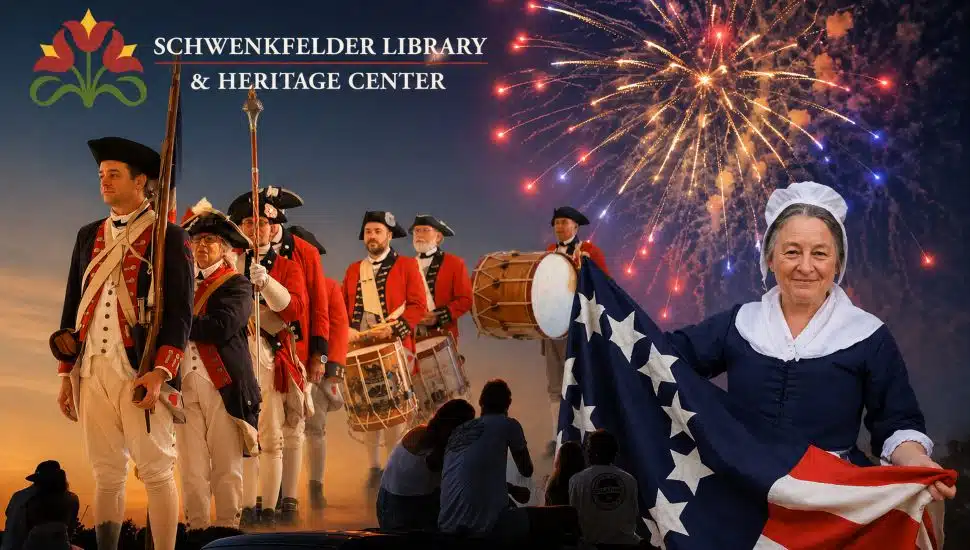 Composite promotional image for the Schwenkfelder Library & Heritage Center featuring Revolutionary War reenactors in colonial uniforms, a Betsy Ross interpreter holding an American flag, spectators watching fireworks at dusk and the organization's logo. Bright red, white and blue fireworks illuminate the night sky, celebrating American history and Independence Day traditions.