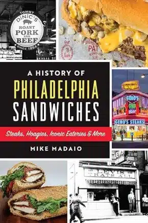 History of Philadelphia Sandwiches Book Cover